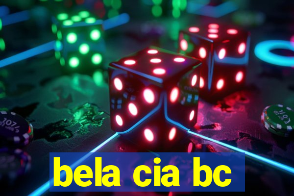 bela cia bc